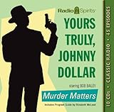 Yours_truly__Johnny_Dollar___murder_matters